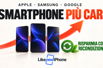 Apple, Samsung e Google aumentano i prezzi: tutti i rincari da conoscere e perché conviene il ricondizionato